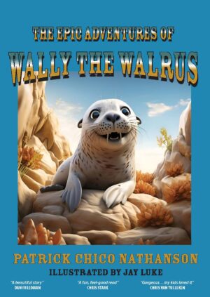 The Epic Adventures of Wally the Walrus